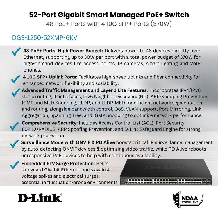 D-Link 52-Port Gigabit Smart Managed PoE+ Switch | 48 PoE+ Ports (370W) + 4 10G SFP+ Ports | L3 Lite| Web Managed|Surveillance Mode | NDAA Compliant (DGS-1250-52XMP-6KV)