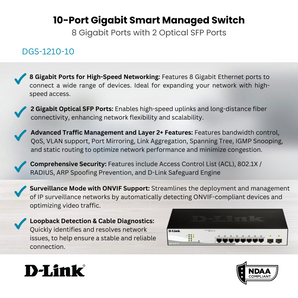 D-Link 10-Port Gigabit Smart Managed Switch | 8 GbE + 2 Optical SFP Ports | L3 Lite | Web Managed | Optional Nuclias Connect | Surveillance Mode | NDAA Compliant (DGS-1210-10)