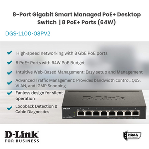 D-Link 8-Port Gigabit Smart Managed PoE+ Switch | 8 PoE+ Ports (64W) | Compact Metal Desktop |NDAA Compliant - (DGS-1100-08PV2)